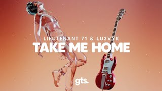 Lieutenant 71, LU2VYK - Take Me Home Resimi