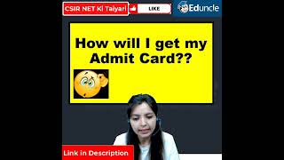 How will I get my Admit Card for CSIR NET Exam 2022 | Download from  Website