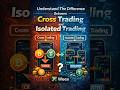 Using Cross Trading Can Get You REKT - Understanding Cross/Isolated Trading - #shorts