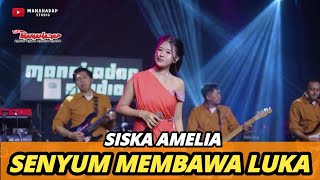 SENYUM MEMBAWA LUKA (ANGGUR MERAH) - SISKA AMELIA - MANAHADAP STUDIO