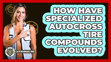 How Have Specialized Autocross Tire Compounds Evolved? - Car Performance Pros