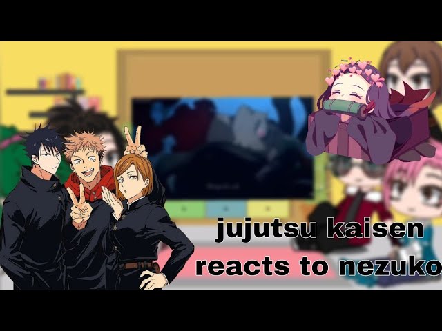 Jujutsu Kaisen react to Nezuko Kamado• gacha club// KNY// 🇧🇷/🇺🇸 