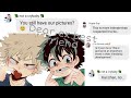 "Is that how you really feel, Kacchan?" | Bnha texts