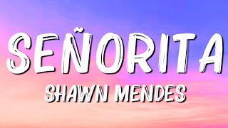 Shawn Mendes, Camila Cabello - Señorita (Lyrics)