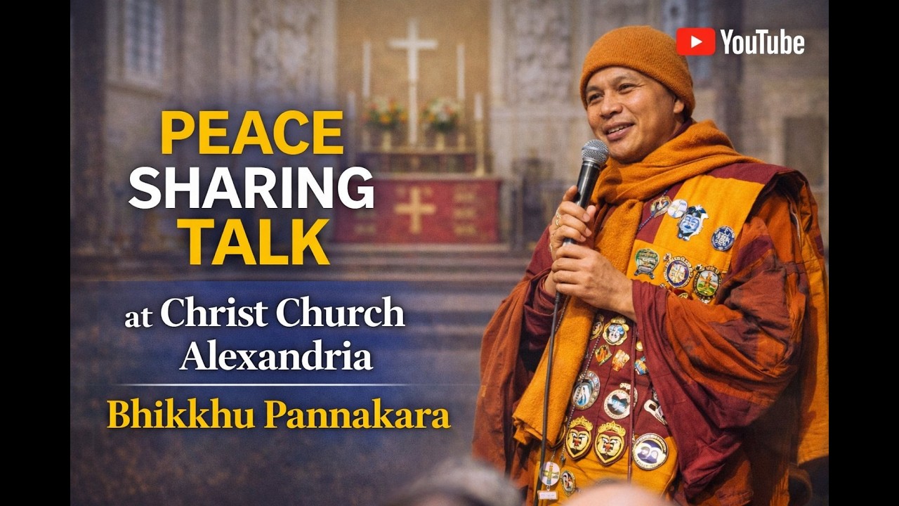 Peace Sharing Talk at Christ Church Alexandria ven Pannakara.