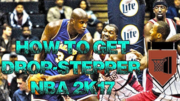 NBA 2K17 HOW TO GET DROP STEPPER BADGE & ITS SIMPLE!!!!!