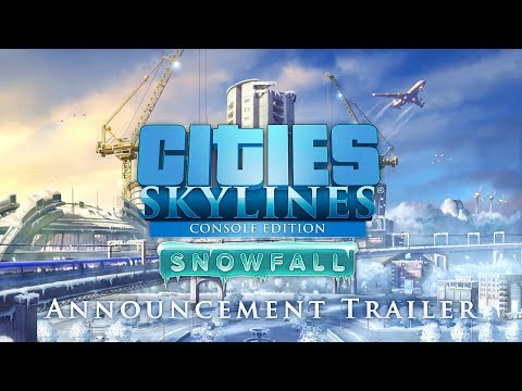 Cities: Skylines - Console Edition: Snowfall, Announcement Trailer