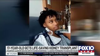 17-year-old has life saving kidney transplant