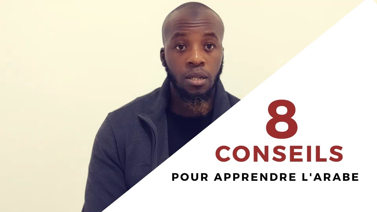 8 conseils pour apprendre l'arabe