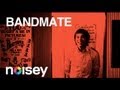 "Bandmate" Teaser - Wednesdays on Noisey: VICE's Music Channel