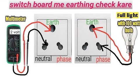 How to check earthing is provided or not,Ghar ke earthing ko kaise check kare multimeter se or bulb