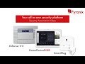 https://www.pyronix.com/uk/products/enforcer-v11 - Enforcer V11 expands and enhances system application capabilities further than ever before, with a range of new and innovative features that practically covers any installation requirements.

The most advanced Pyronix system released to date delivers real added value with every installation; security, automation and video that can be tailored, controlled, scheduled and delivered for any user preferences. This system is all you need.