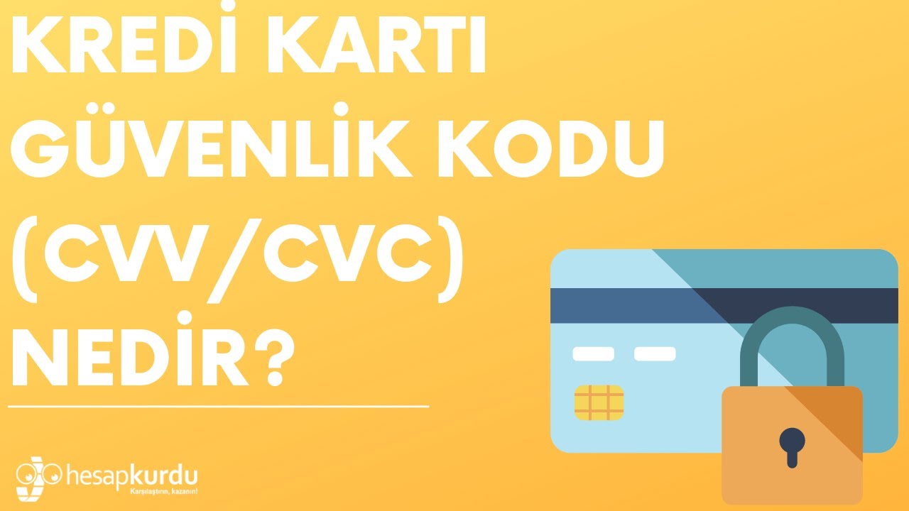 Kredi Kartı Güvenlik Kodu (CVV, CVC) Nedir? YouTube