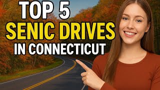Top 5 Scenic Drives in Connecticut 🚗🍂 | Must-See Fall Road Trips in USA