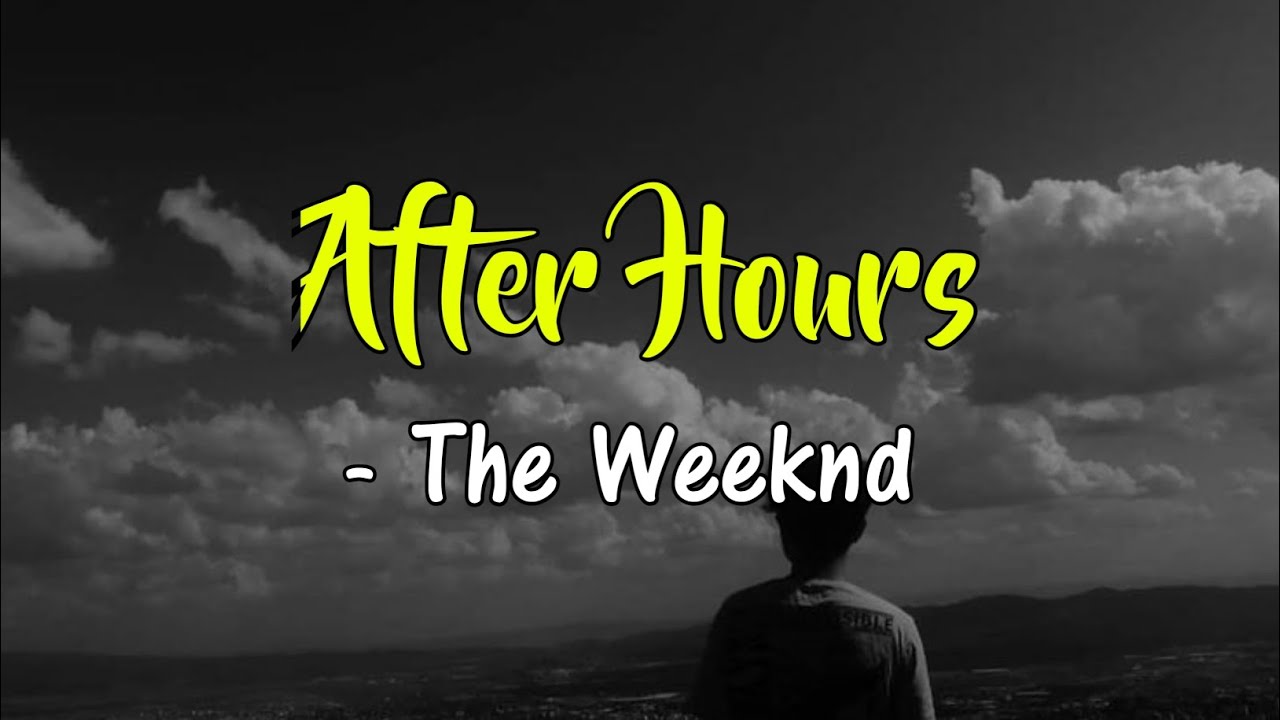 After Hours The Weeknd Lyrics Terjemahan YouTube after-hours-the-weeknd-lyrics-terjemahan-youtube