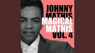 Vignette de la vidéo "Johnny Mathis - Rapture"