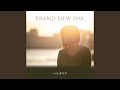 BRAND NEW DAY