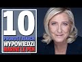 10 prorosyjskich wypowiedzi Marine Le Pen