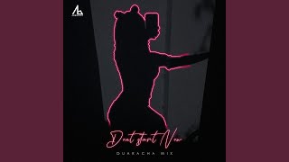 Don't Start Now (Guaracha Mix)