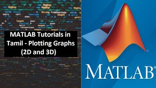 MATLAB Tutorials in Tamil - Plotting Graphs (2D and 3D)