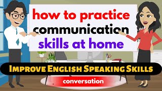 English Speaking Practice || How to speak English fluently || English Conversation Practice