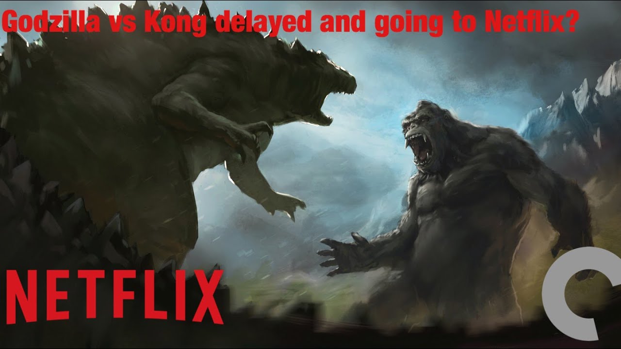 GvK is NOT going to Netflix! Delay? Criterion Collection Problems - Godzilla  vs. Kong (2020) News - YouTube