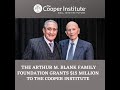 The arthur m blank family foundation grants 15 million to the cooper institute