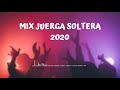 MIX JUERGA SOLTERA 2020 - Dj Reni(Muévelo, Tusa, Soltera, Callaíta, Keii,...)