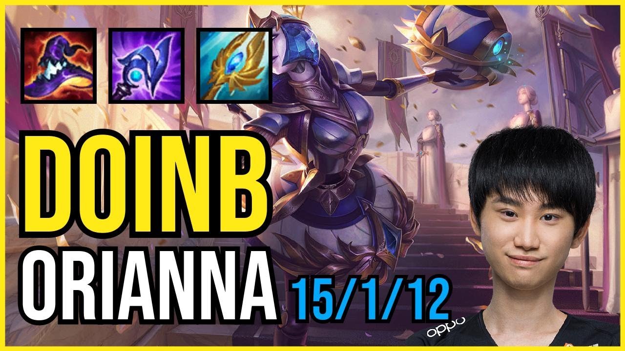 DOINB - ORIANNA Mid - KR Challenger - Patch 11.5