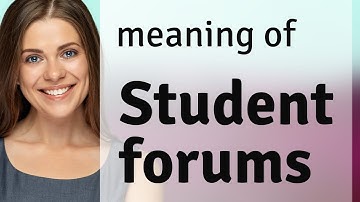 Understanding "Student Forums": A Guide for English Language Learners