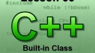 C++ Console Lesson 33: Built-in Class Behavior