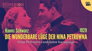 Die wunderbare Lüge der Nina Petrowna (1929)