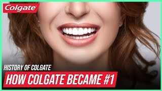 How Colgate Became The Number 1 Toothpaste Brand in the World | History of Colgate