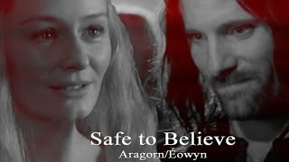 Safe to Believe - Aragorn/Éowyn (LotR) *AU* *gift for xFallenIntoShadow*
