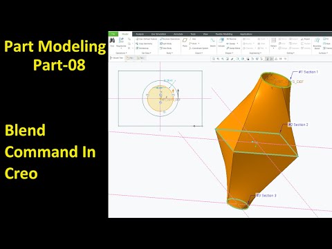 #08 Creo Part Modeling- Blend Command