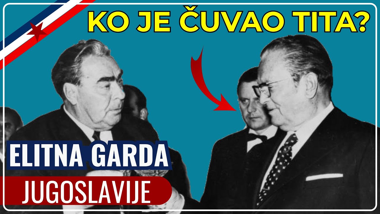 TAJNA TITOVOG OBEZBEĐENJA! (Titovo obezbedjenje / Josip Broz Tito safeguard)