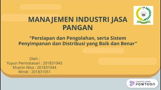 Manajemen Industri Jasa Pangan || Persiapan, Pengolahan, Penyajian Makanan yang "Baik dan Benar" ||