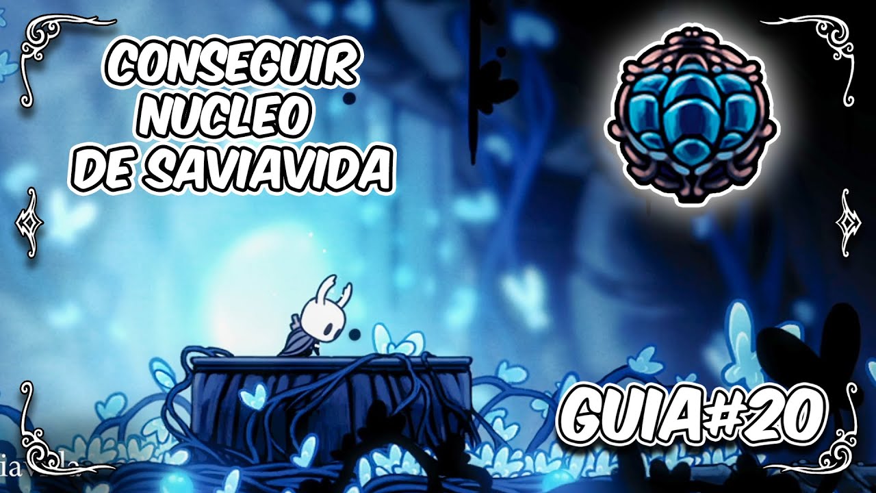 hollow-knight-gu-a-112-como-conseguir-el-nucleo-de-saviavida