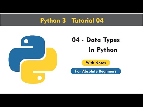 04 Data Types in Python | For Beginners | With Notes
