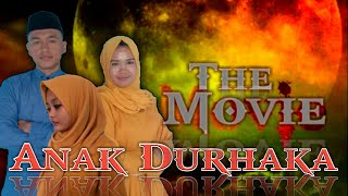 ANAK DURHAKA -Part1