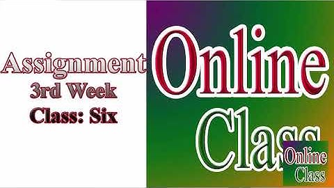 Assignment Syllabus ।। 3rd week ।। Class 6 ।। এসাইনমেন্ট সিলেবাস ৩য় সপ্তাহ ।। ৬ষ্ঠ শ্রেণি ।।