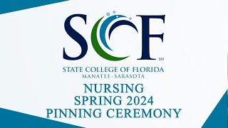 SCF Nursing 2024 Pinning Ceremony