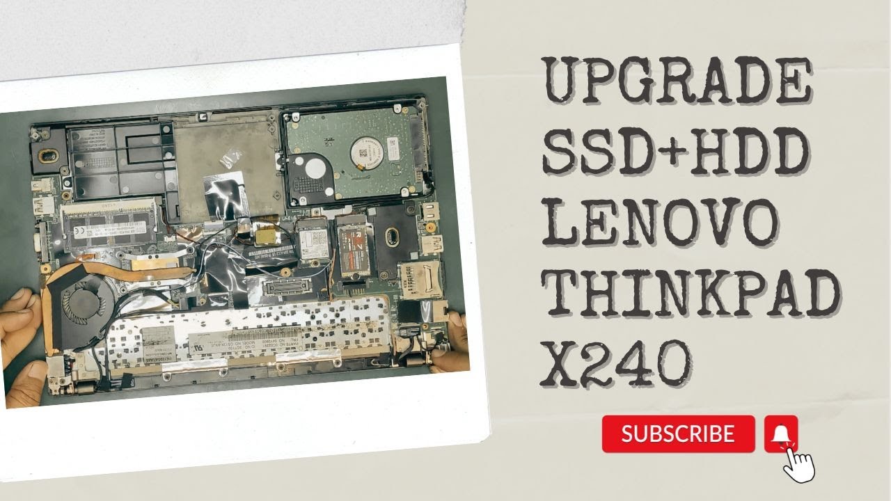 Upgrade SSD+HDD Lenovo Thinkpad X240 #thinkpad #dokumentasi - YouTube