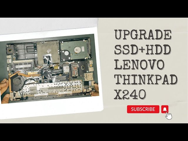Upgrade SSD+HDD Lenovo Thinkpad X240 #thinkpad #dokumentasi - YouTube