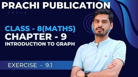 Class 8 Prachi Book Ch 9(Intro. to Graph) Exercise - 9.1 #maths #cbse