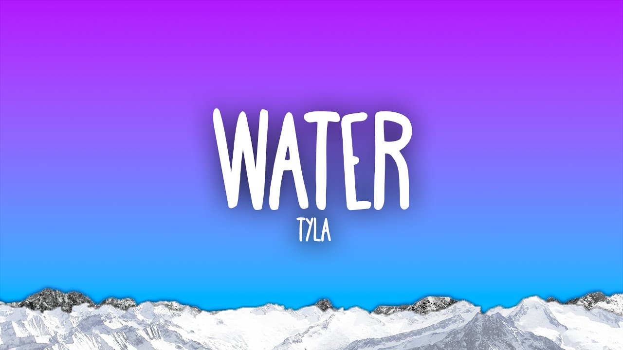 Tyla - Water Tyla - Water