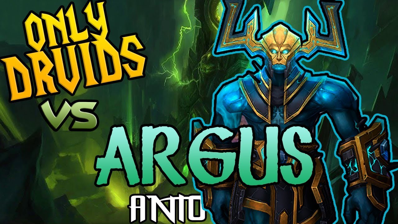 All Druid Antorus, the Burning Throne: Argus the Unmaker
