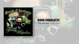 Good Charlotte - The Anthem (Guitar Track)