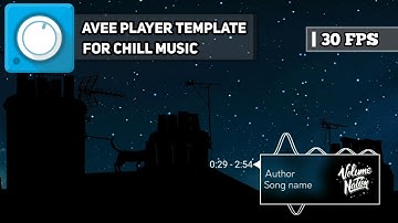 [Free Download] Chill Template / Avee Player v.1.2.83