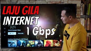 Apa Rasa Internet 1Gbps? - Saya Demo Kepada Anda